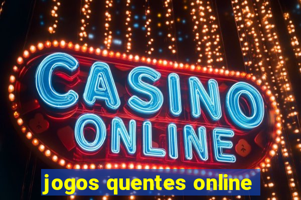 jogos quentes online